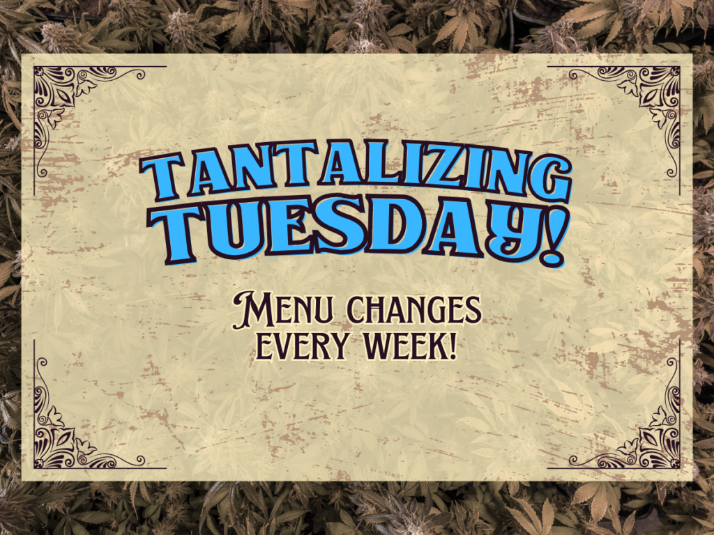 Tantalizing Tuesdays at Tree House