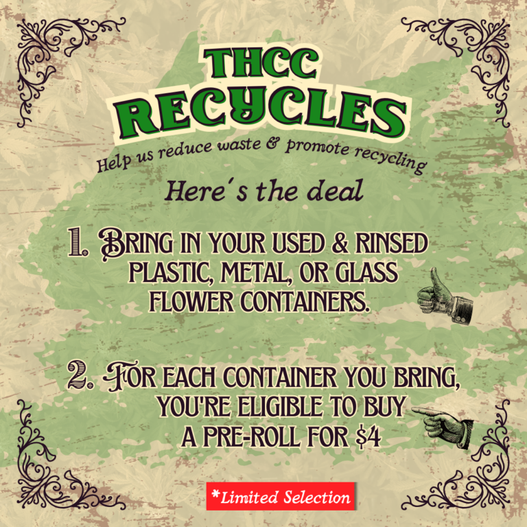 Recycle your weed packaging with Treehouse Dispensary and get a discounted preroll.