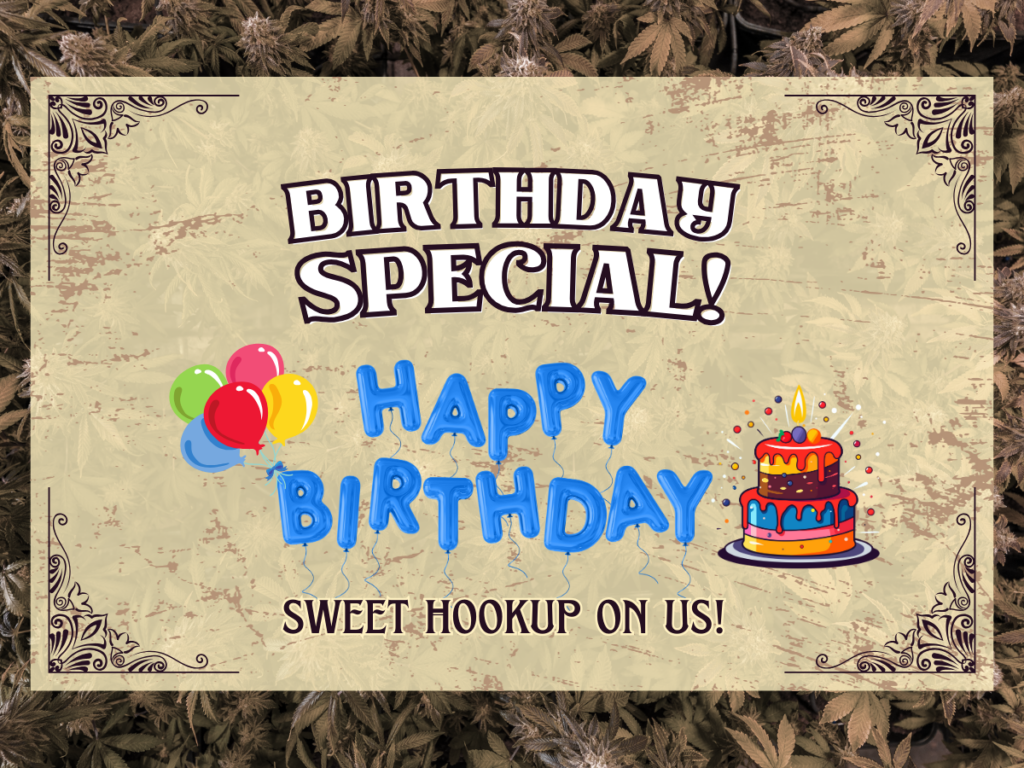 birthday special cannabis